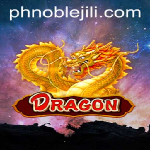 Exploring the Exciting World of Dragon: NOBLEJILI's Latest Gaming Adventure